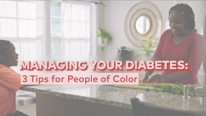 Managing Your Diabetes-3 Tips for People of Color