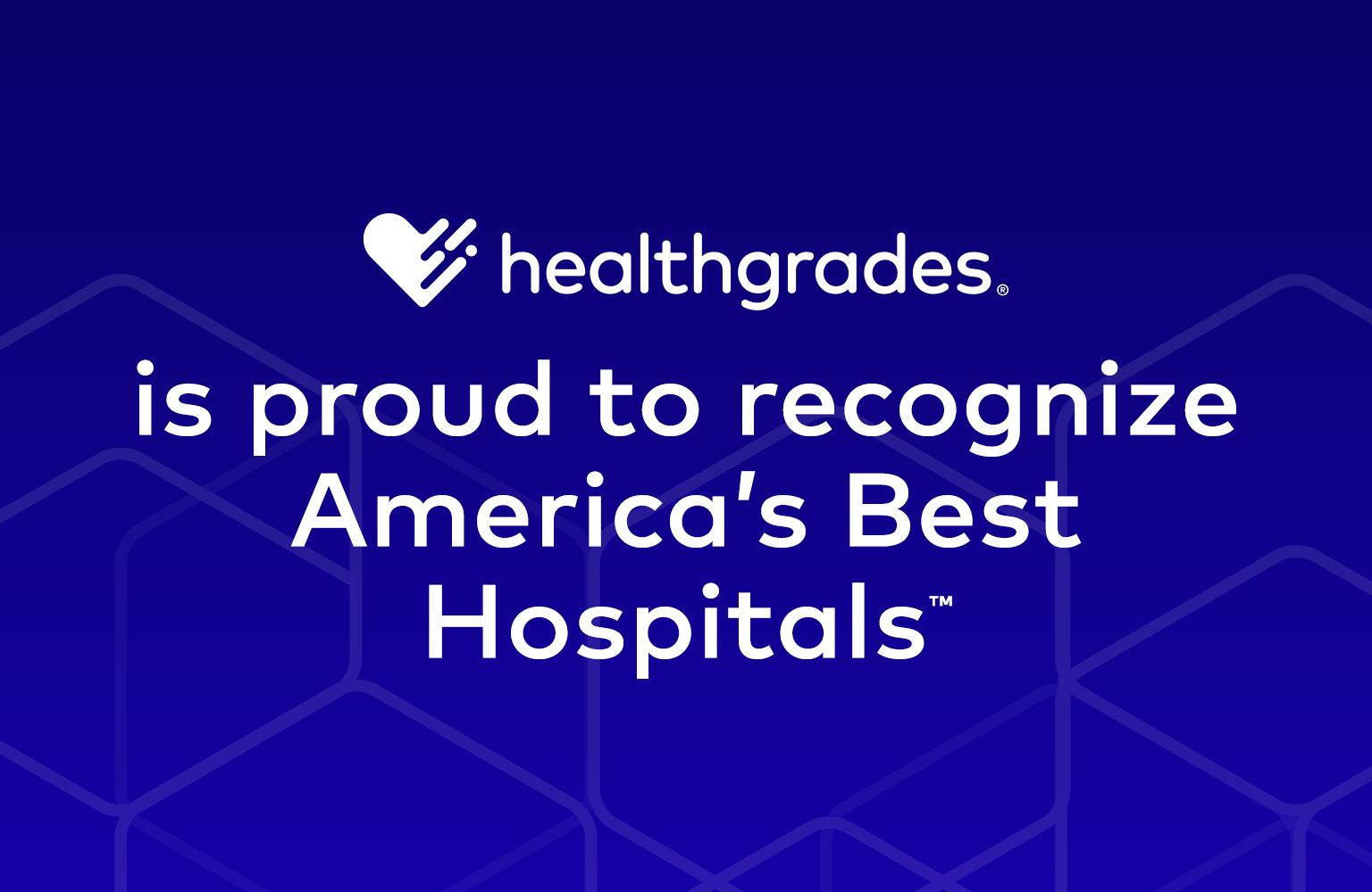 Healthgrades Names 2024 America's Best Hospitals